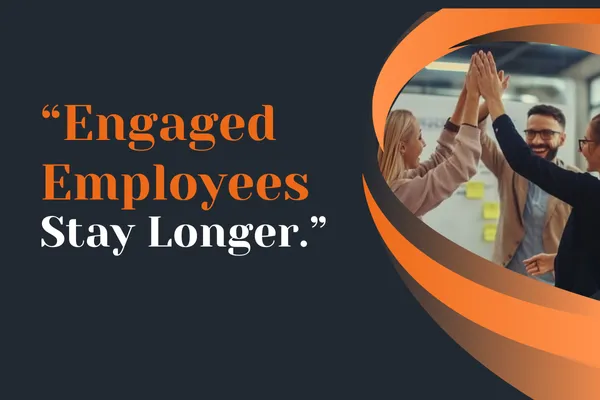 Boost Employee Retention with Engagement Strategies