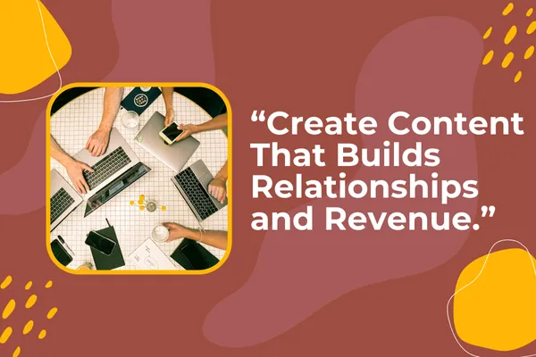 Content Marketing That Builds Trust and Converts