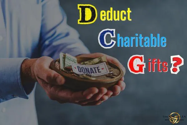 Can I Deduct Gifts to Charities?