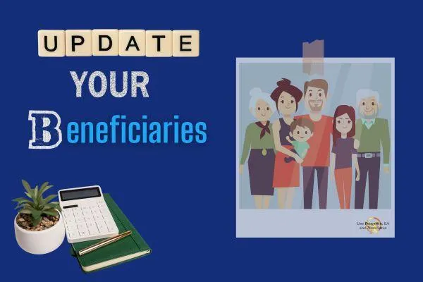 Review and Update Retirement Beneficiaries!