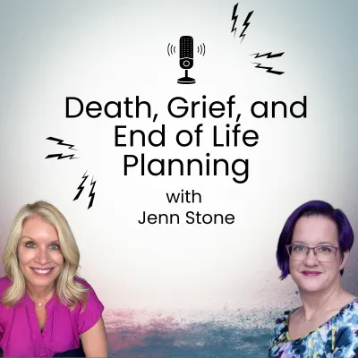 death, grief, and end of life planning