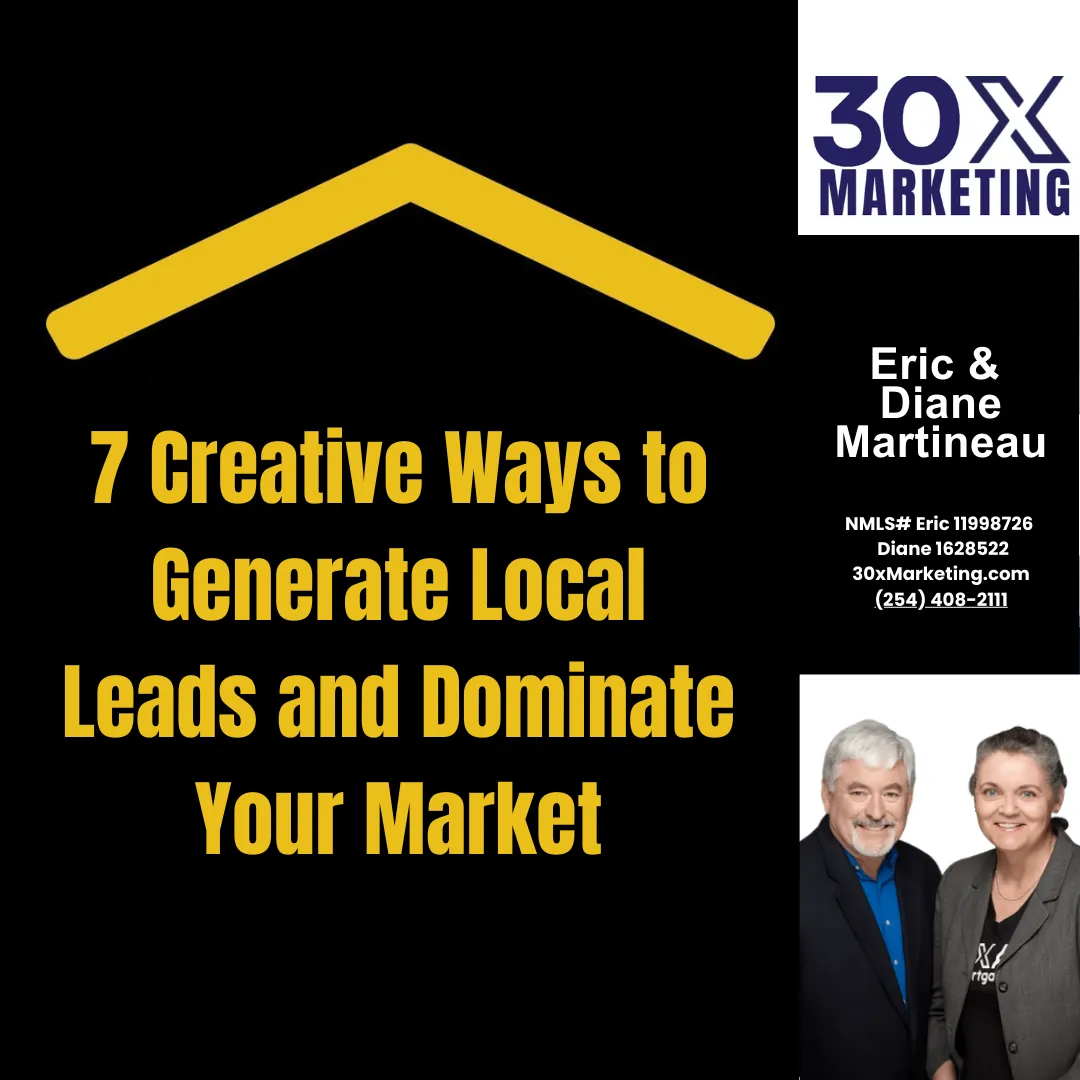 7 Creative Ways to Generate Local Leads and Dominate Your Market