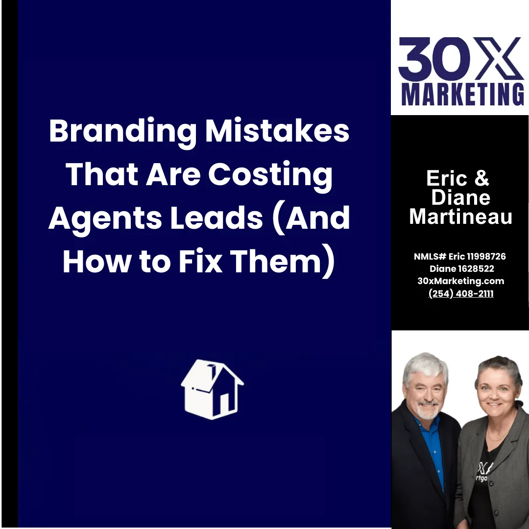 Branding Mistakes That Are Costing Agents Leads (And How to Fix Them)
