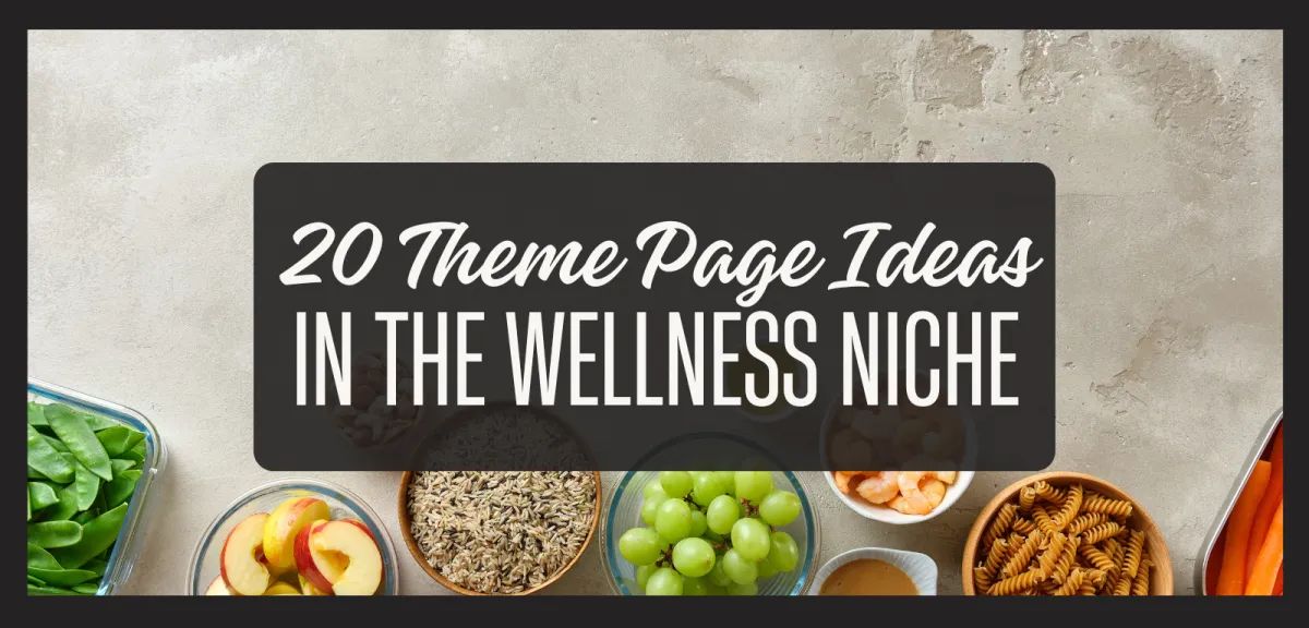 20 Wellness Theme Page Ideas