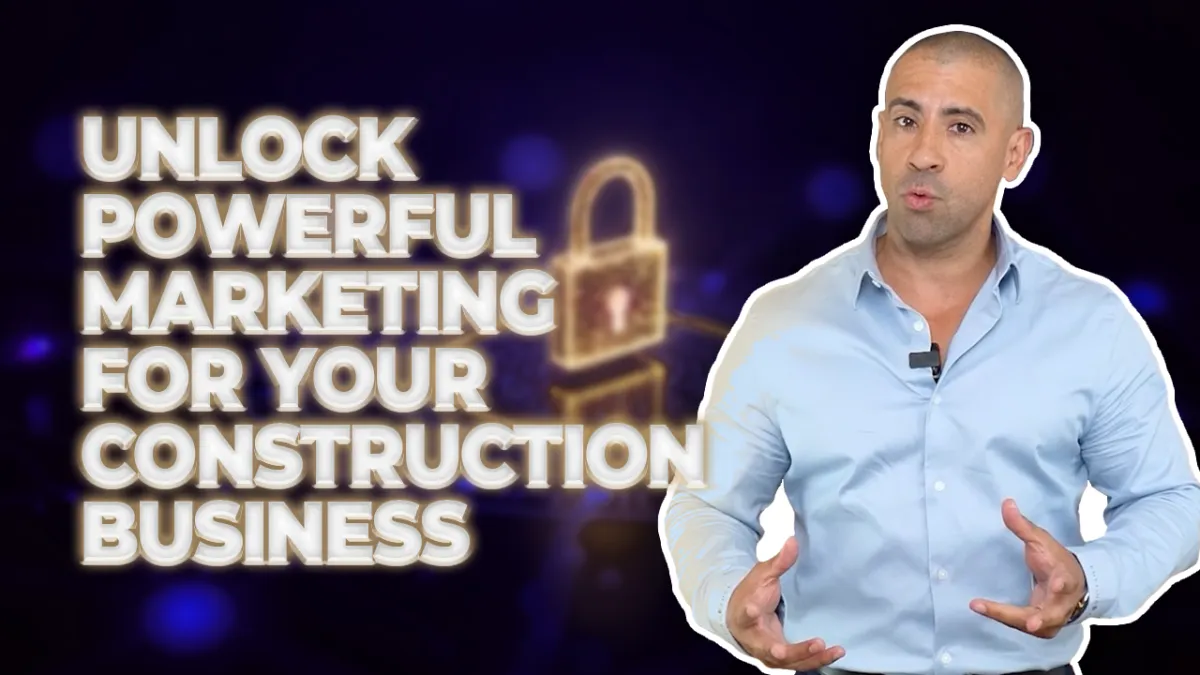 Unlock Powerful Marketing for Your Construction Business