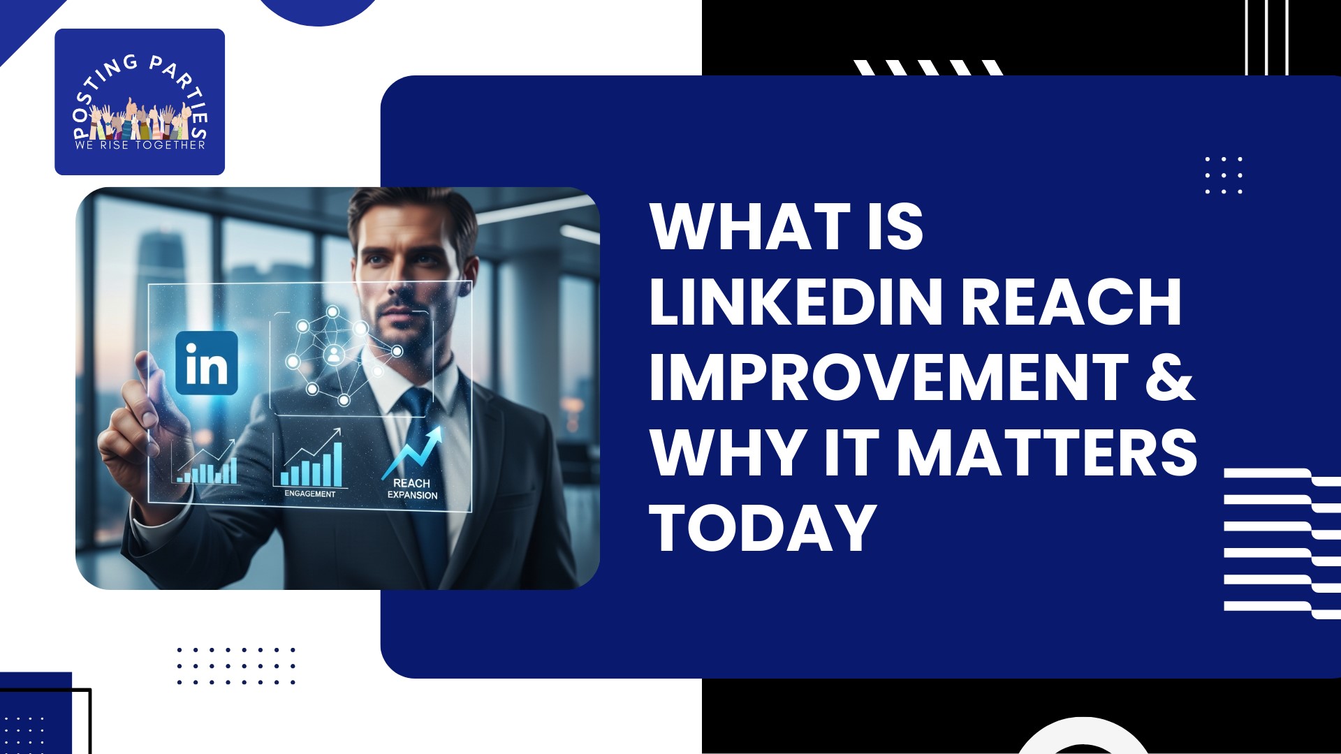 What Is LinkedIn Reach Improvement & Why It Matters Today