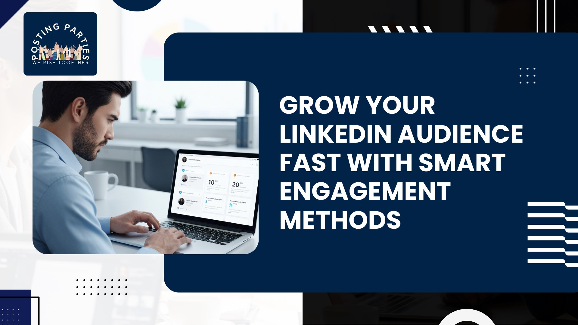 Grow Your LinkedIn Audience Fast With Smart Engagement Methods