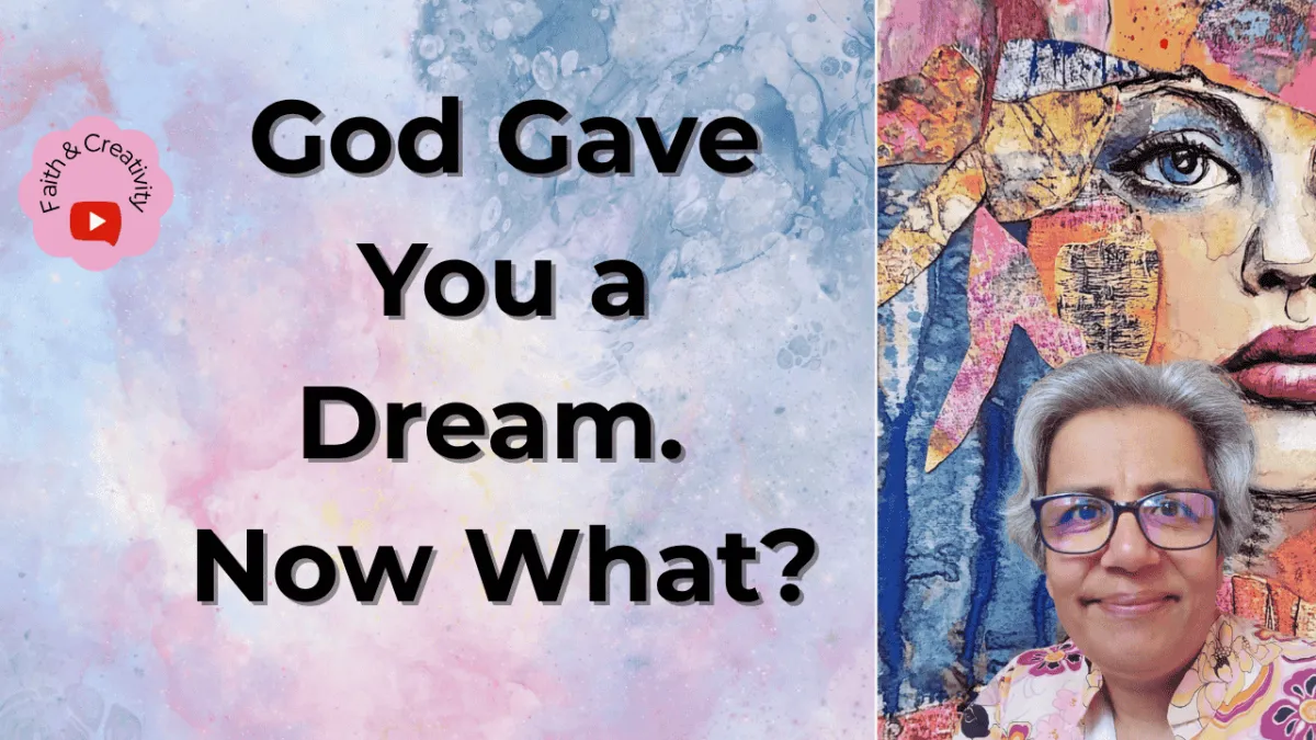 When God Gives You a Dream: How to Move from Vision to Actionon Comparison, Identity & Imperfection - Copy