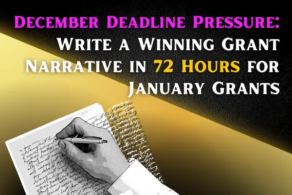 How to Write a Winning Grant Narrative in 72 Hours
