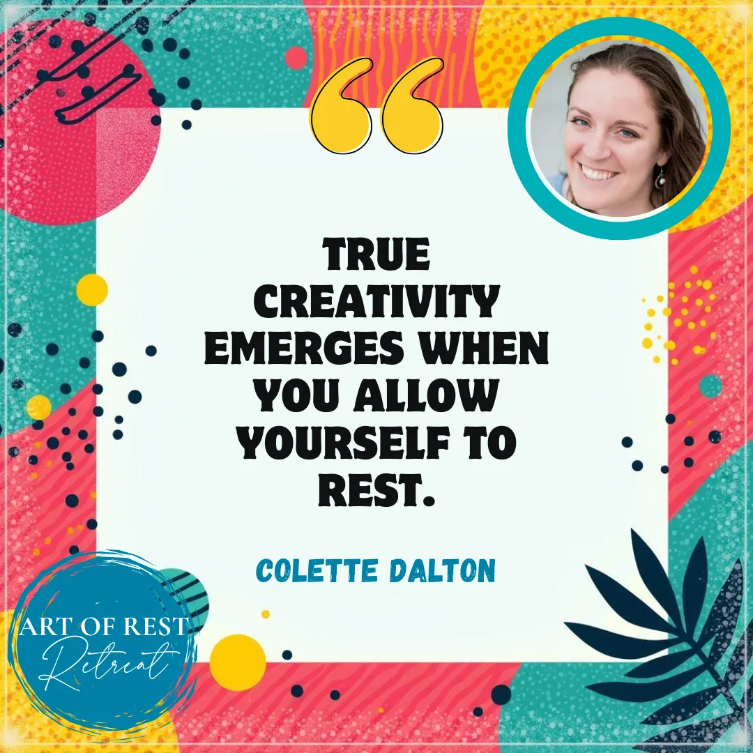 Discover The Seven Types of Rest Everyone Needs with Colette Dalton