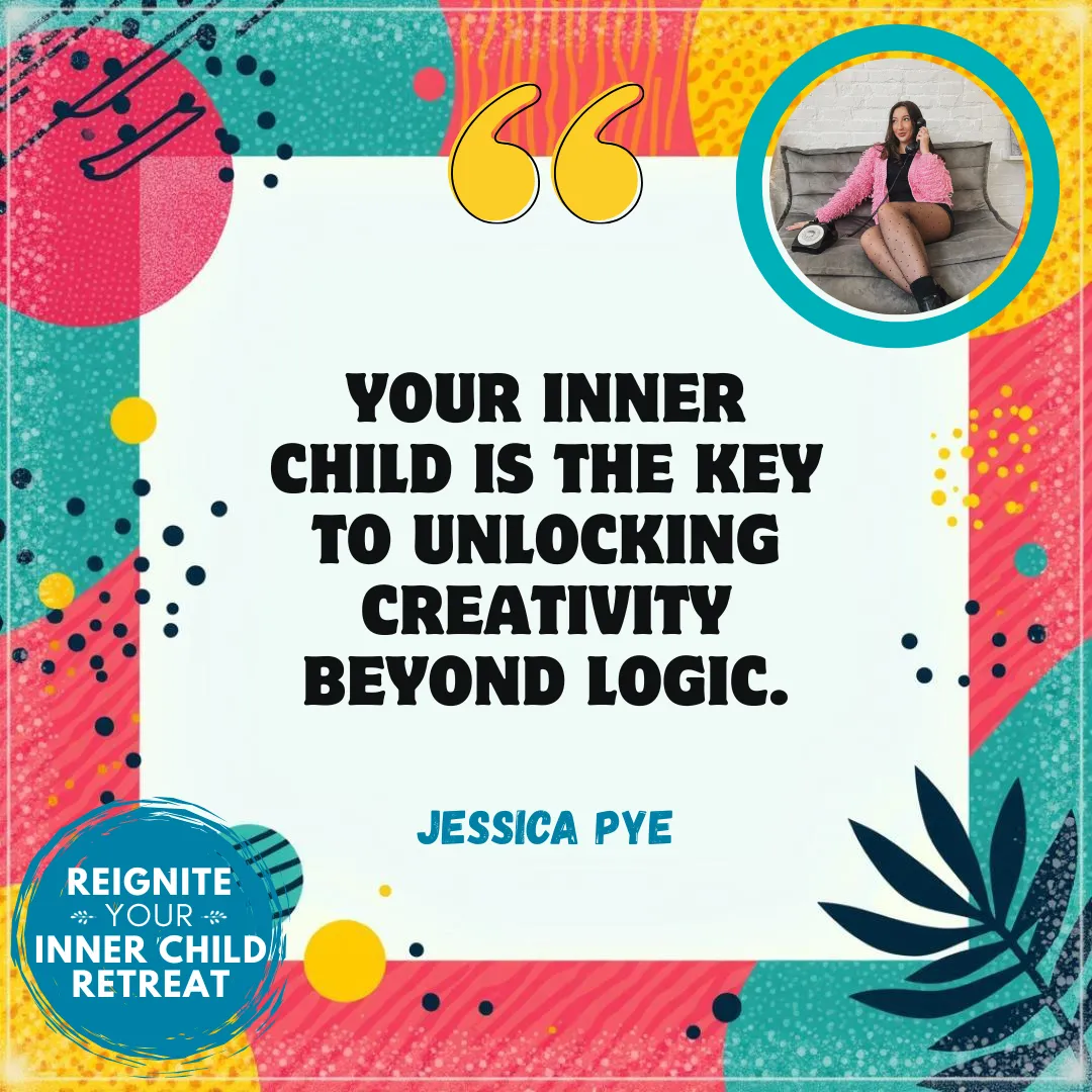 Discover the Magic of Inner Child Work with Jessica Pye