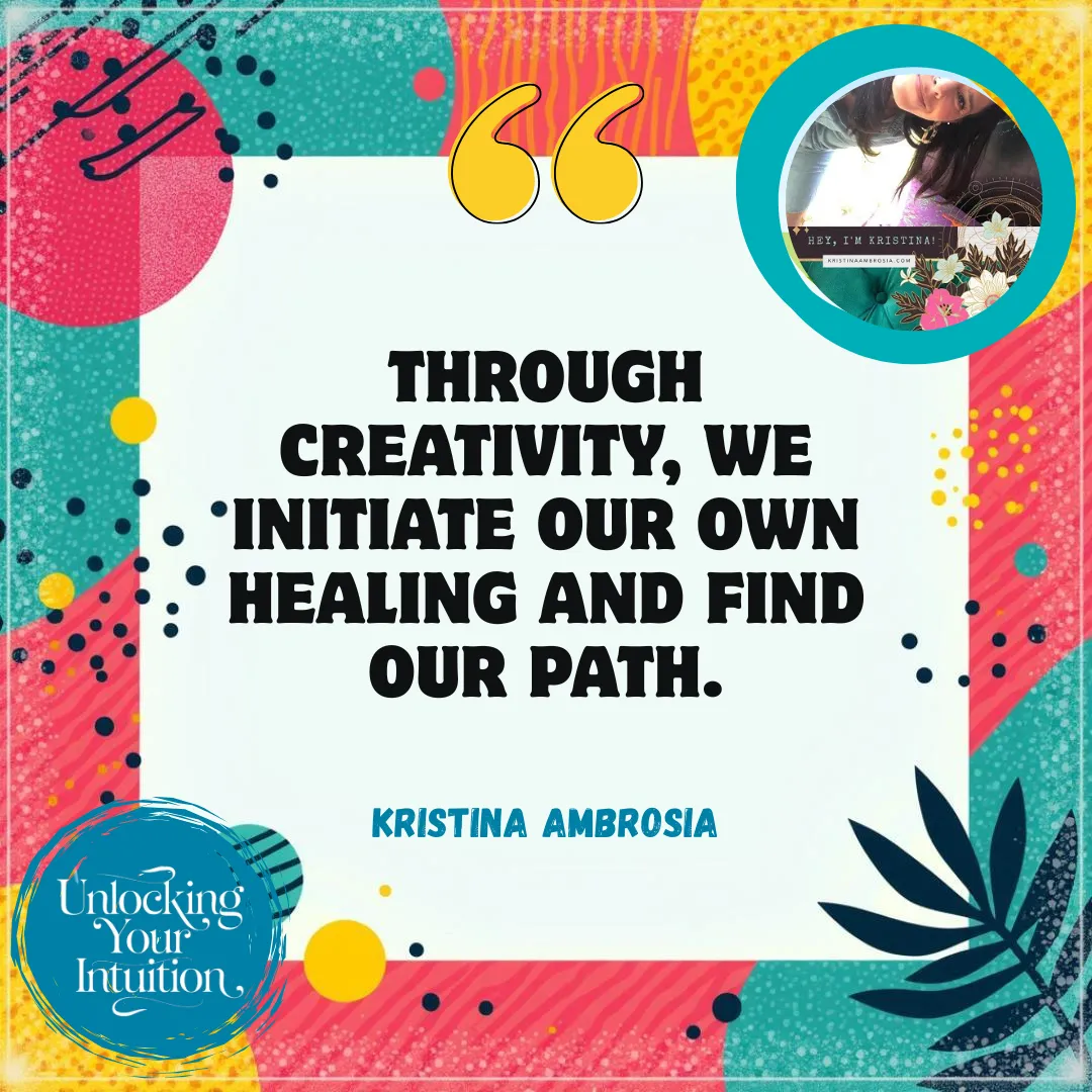 Use Art to Discover the Wisdom Inside You with Kristina Ambrosia