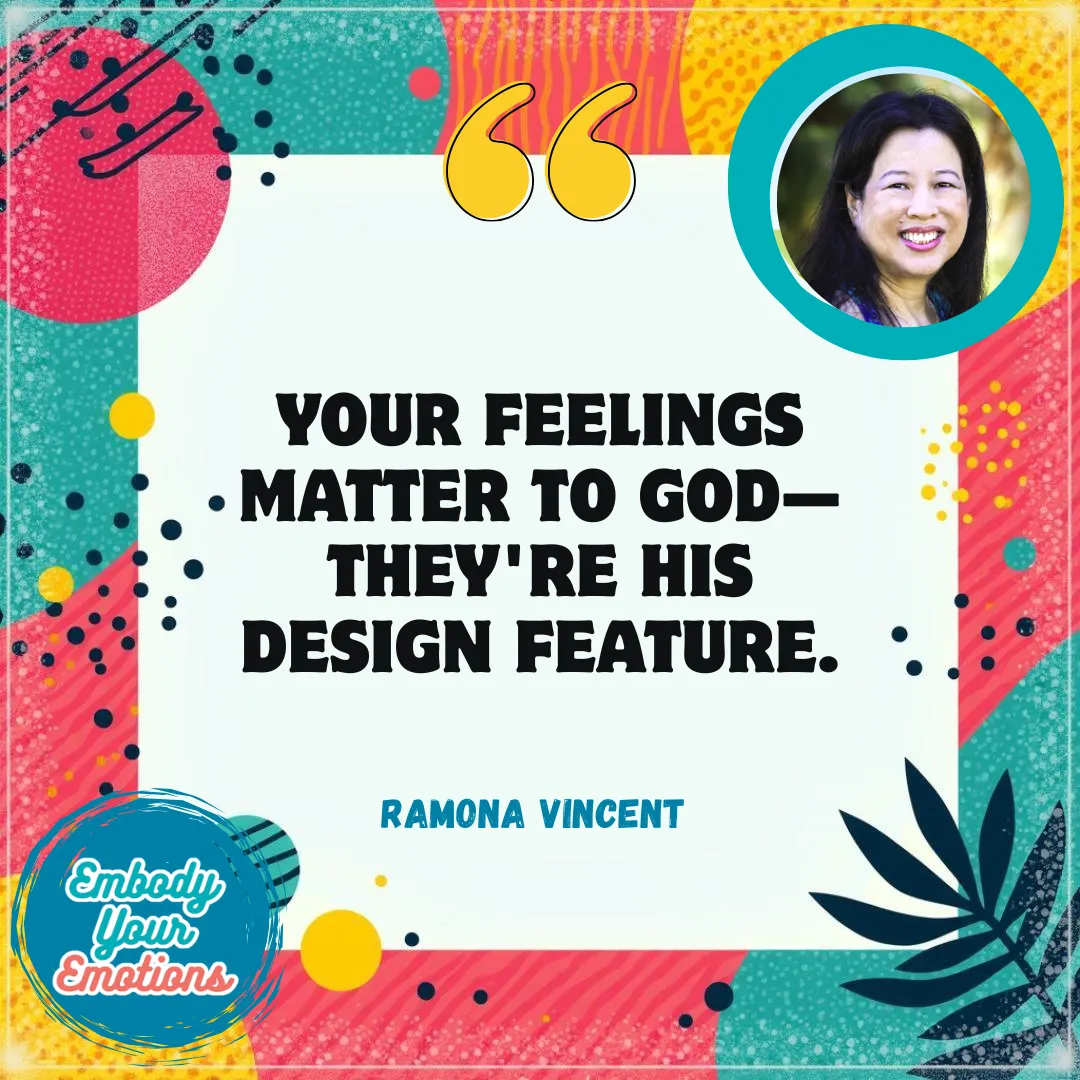 Process Your Emotions the Biblical Way with Ramona Vincent