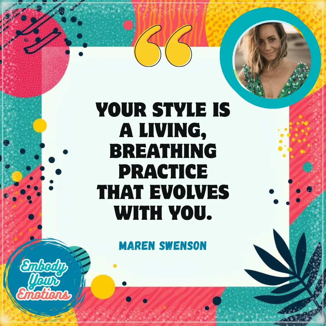 Style and Sensuality: Discover How to Express Your True Self with Maren Swenson