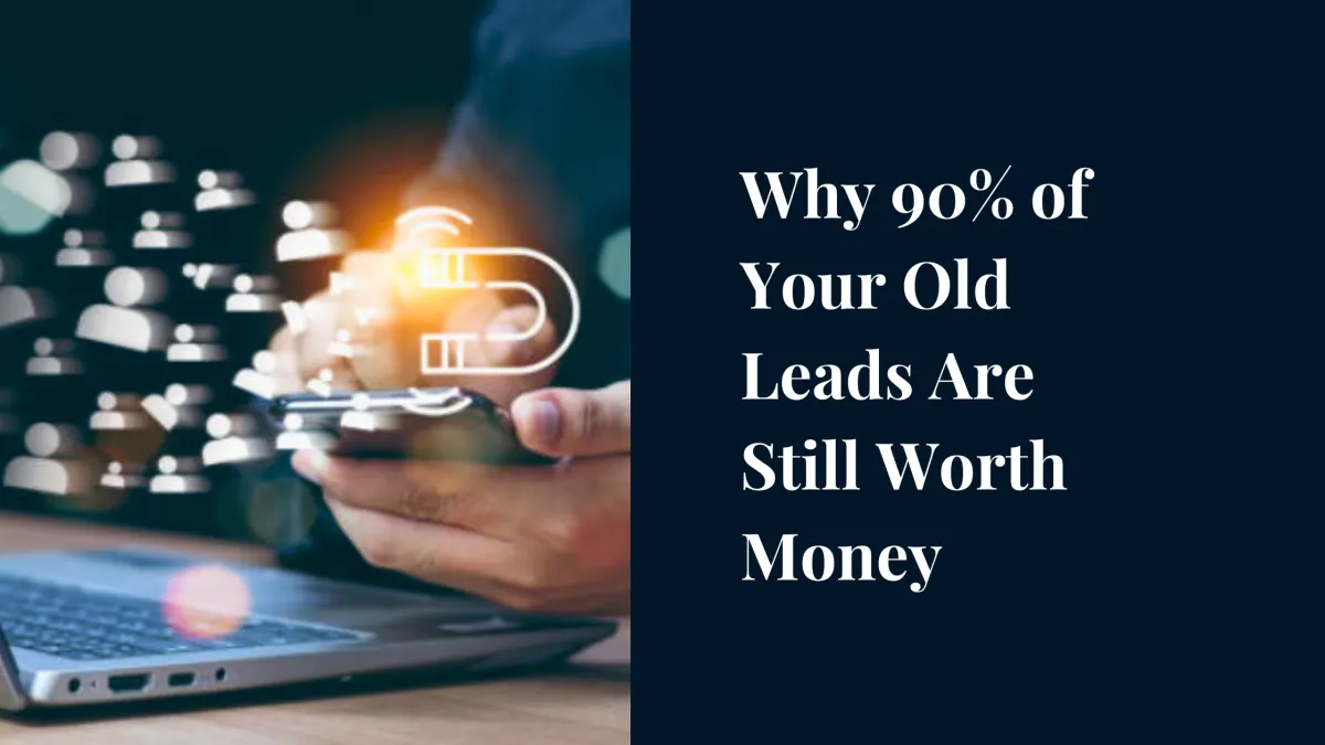 Reviving old leads for business growth