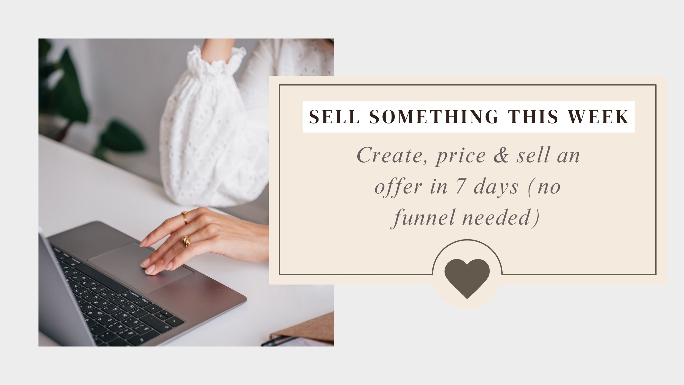 Sell Something This Week