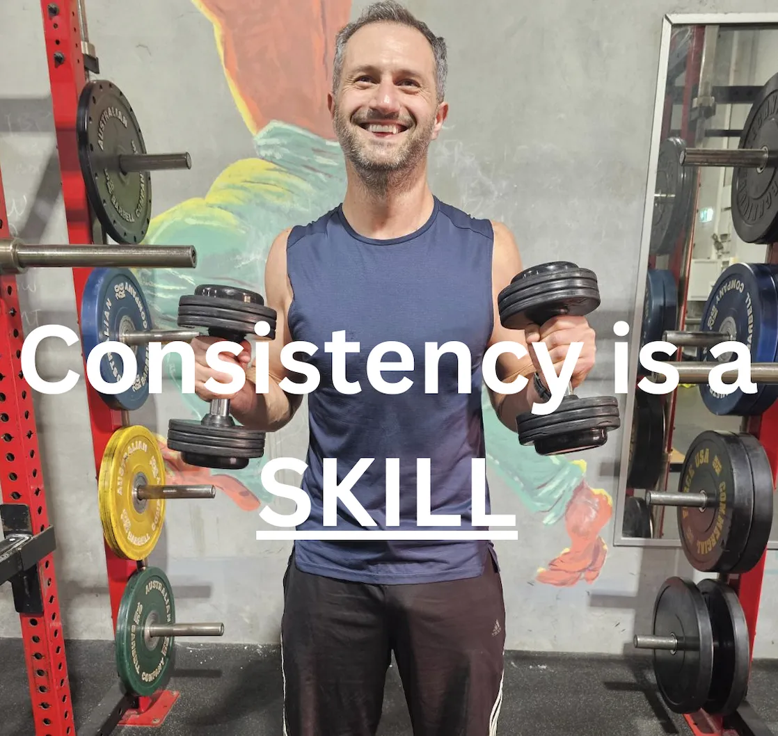 Consistency is a SKILL