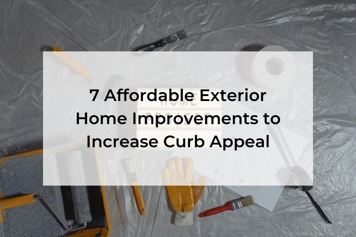 Affordable Exterior Home Improvements