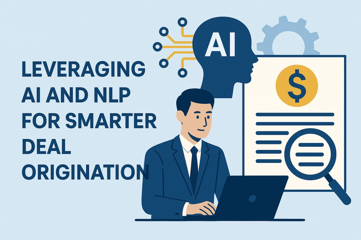 Leveraging AI and NLP for Smarter Deal Origination