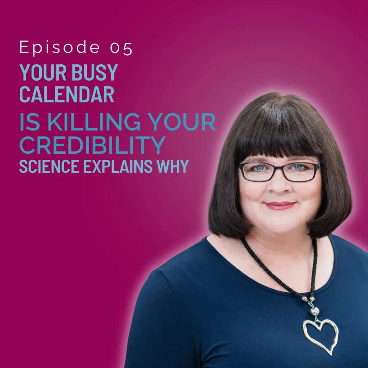 Your Busy Calendar Is Killing Your Credibility