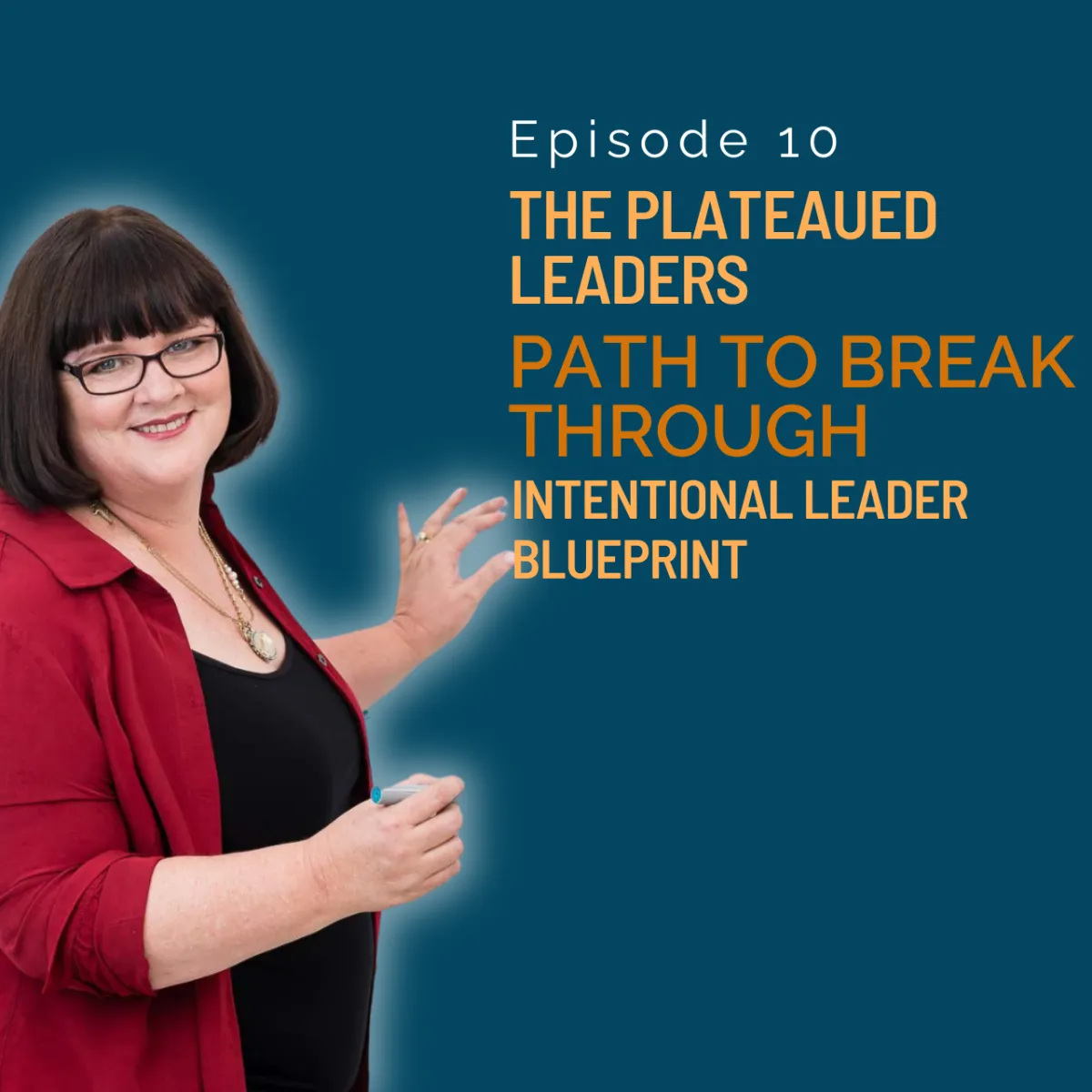 The Plateaued Leaders Path to Breakthrough