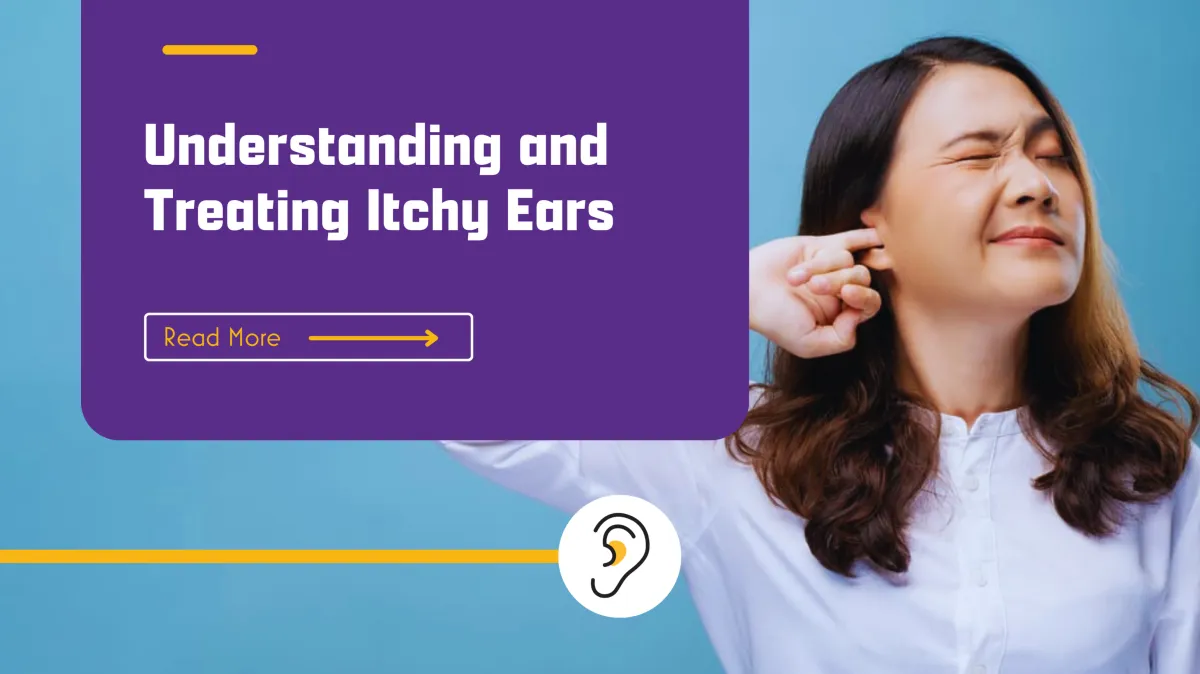 Understanding and Treating Itchy Ears