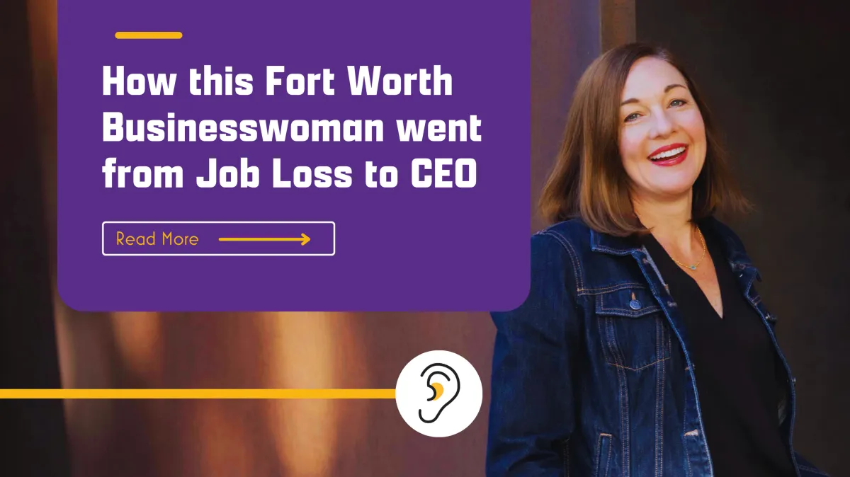 See how this Fort Worth businesswoman went from job loss to CEO of a national company