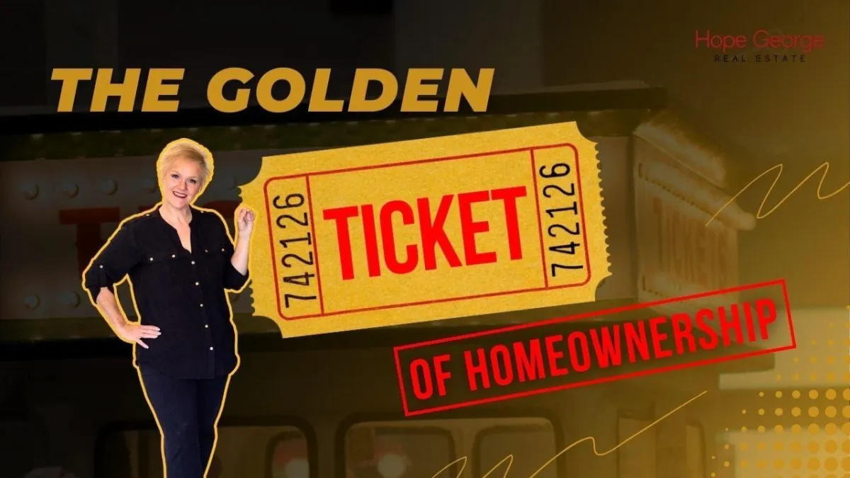 Unlock the GOLDEN TICKET of Homeownership