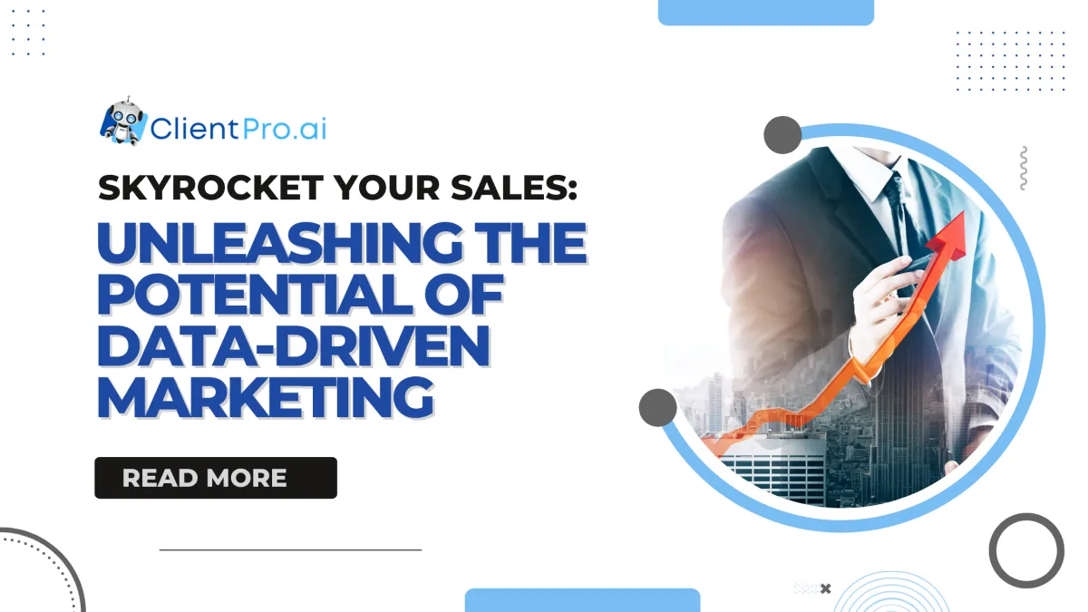 Skyrocket Your Sales: Unleashing The Potential Of Data-Driven Marketing