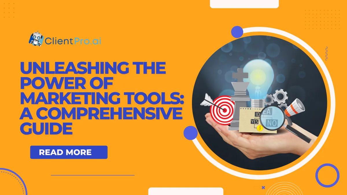 Unleashing the Power of Marketing Tools: A Comprehensive Guide