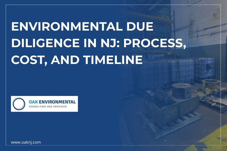 Environmental Due Diligence in NJ: Process, Cost, and Timeline