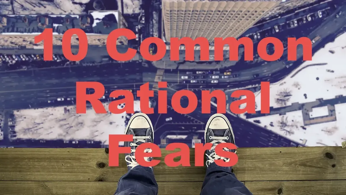 10 Common Rational Fears