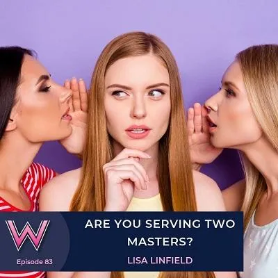 83 Are you serving two masters?