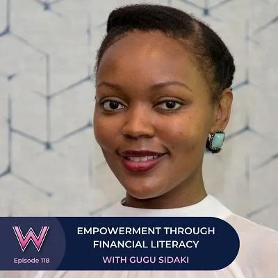 118 Empowerment through financial literacy with Gugu Sidaki