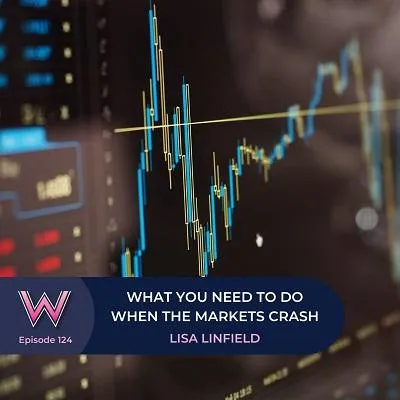 124 What you need to do when the markets crash
