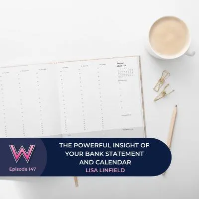 147 The powerful insight of your bank statement and calendar