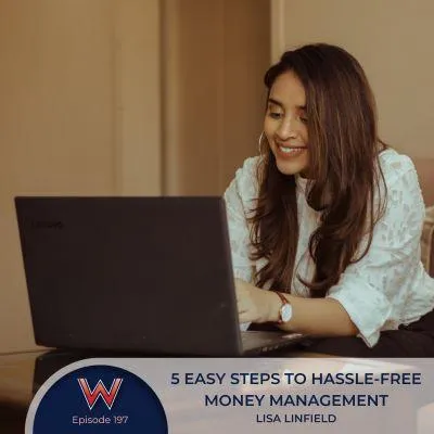 197 Five easy steps to hassle-free money management