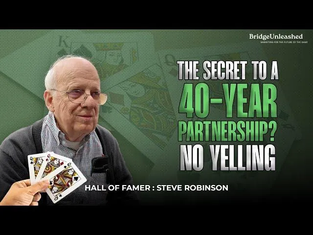 A Legendary Bridge Partnership: The Story of Steve Robinson and Peter Boyd