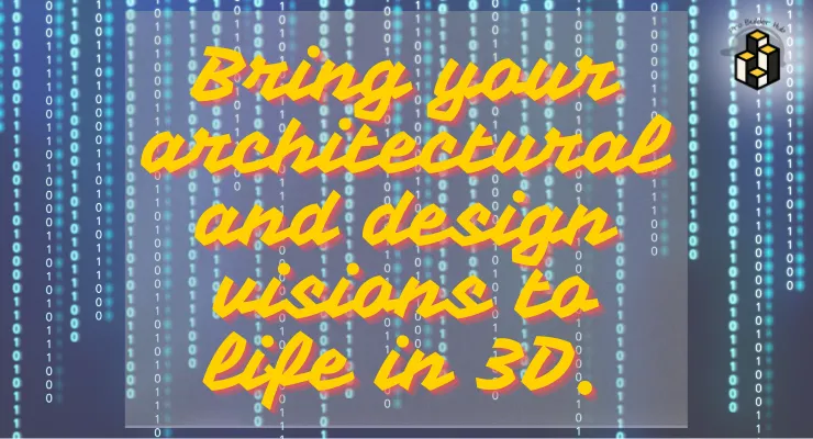 Bring your architectural and design visions to life in 3D.