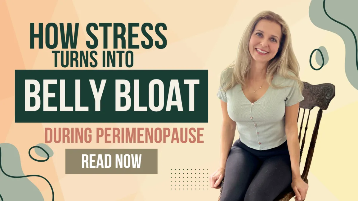 How stress turns into belly bloat during perimenopause