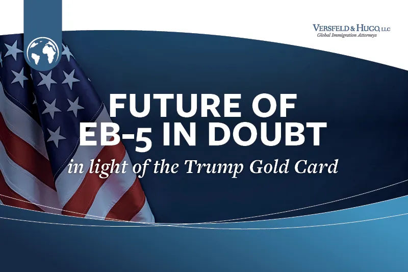 Future of EB-5 in Doubt in Light of Trump Gold Card