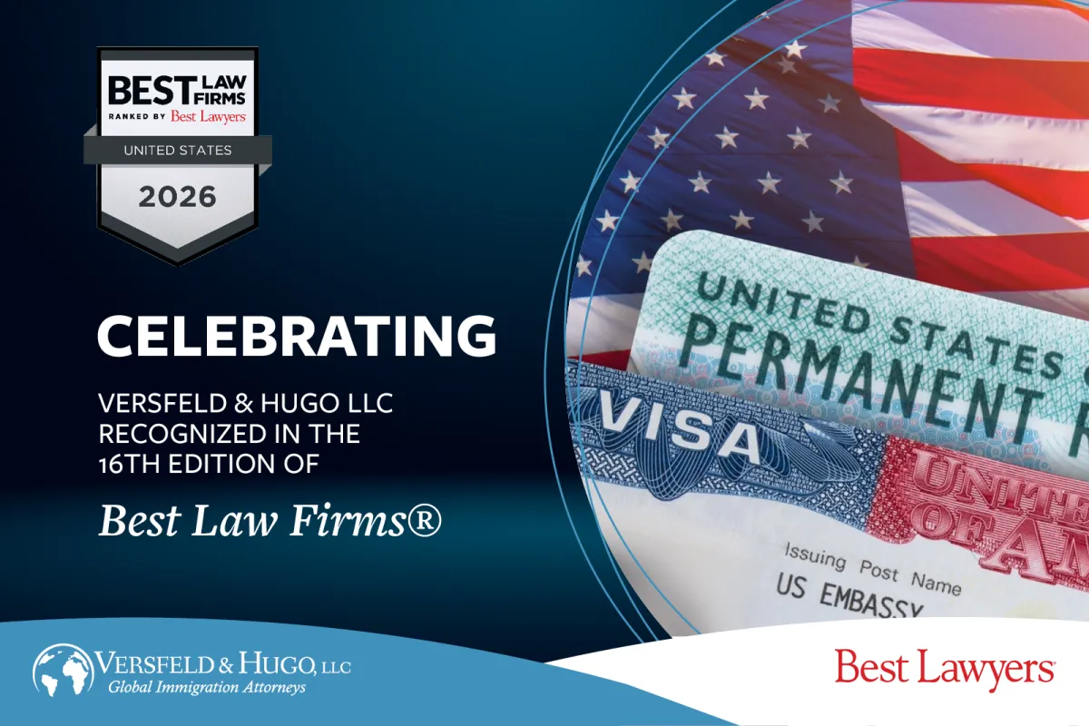Versfeld & Hugo LLC Honored as Best Immigration Law Firm in the U.S. by Best Lawyers®