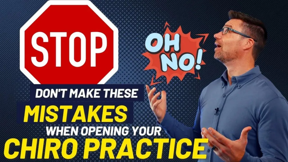 Don't Make These Mistakes When Opening Your Chiro Practice blog image