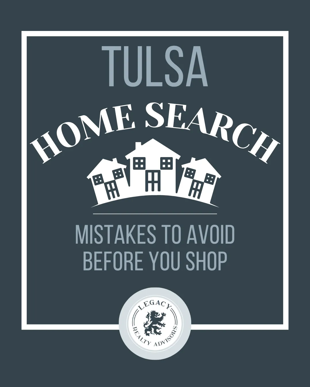 Tulsa Home Search Mistakes to Avoid Before You Shop