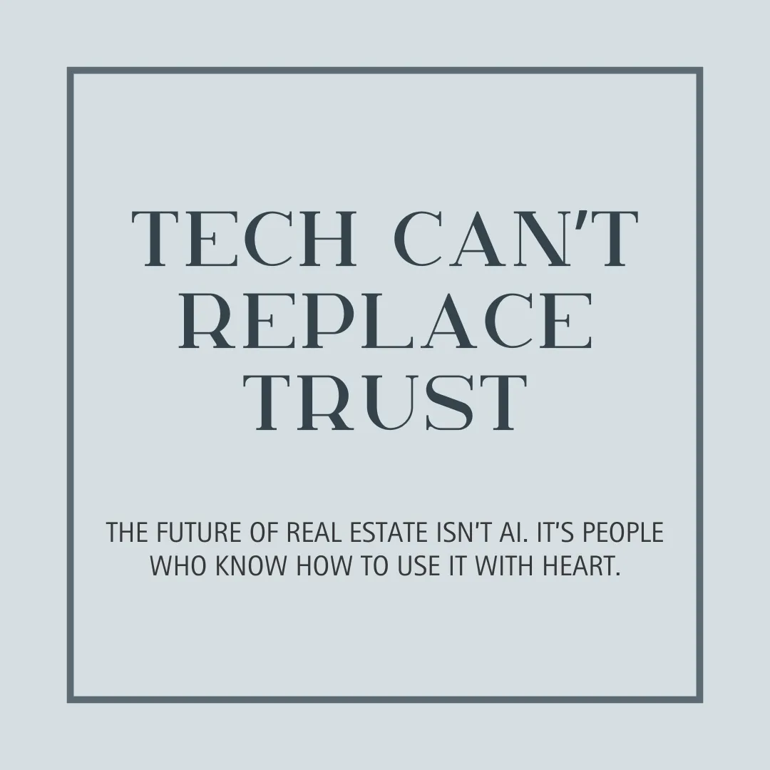 tech can't replace trust in real estate