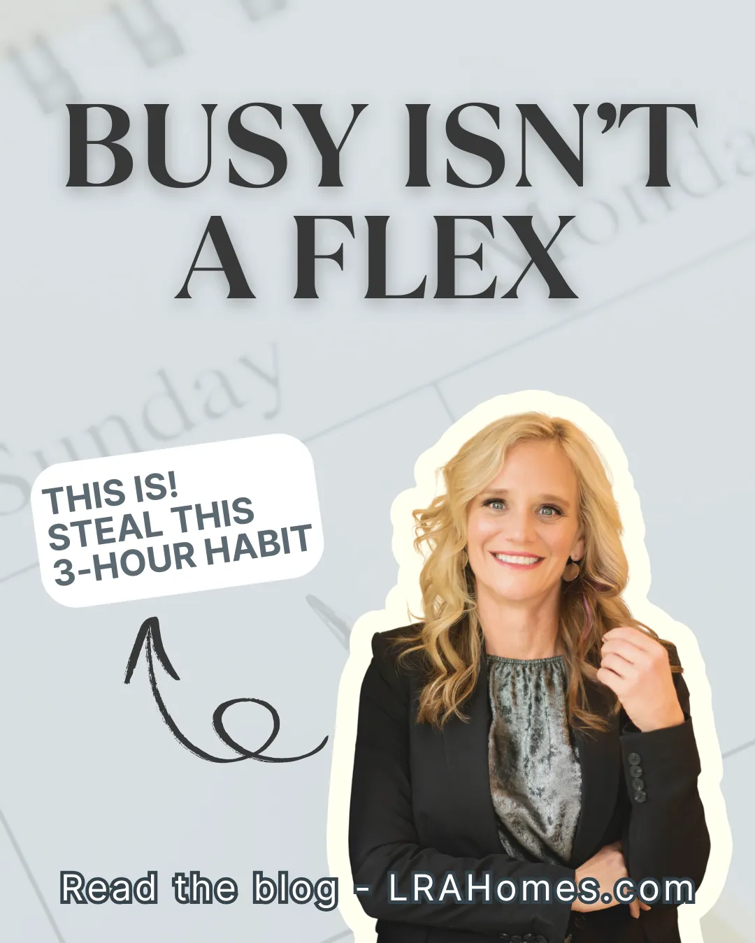 steal this 3 hour habit, a productivity hack for REALTORS