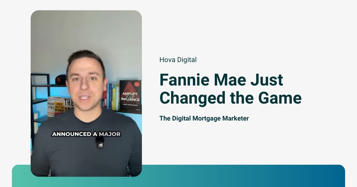 Fannie Mae Just Changed the Game: How Loan Officers Can Turn the New DU Credit Update into Leads This Week