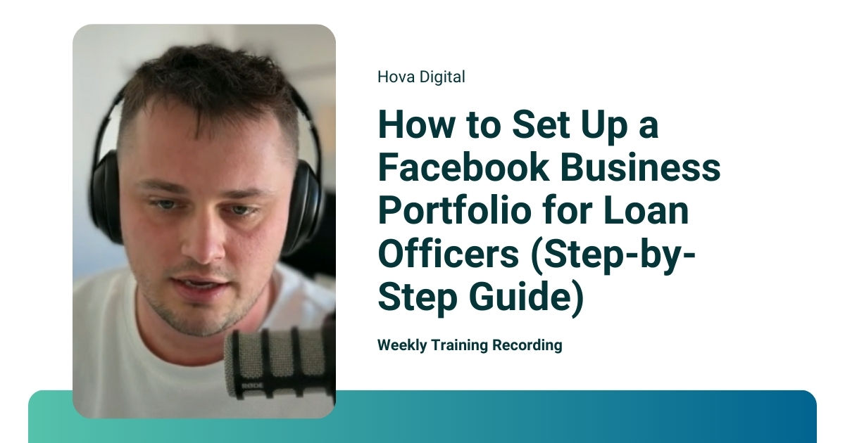 How Loan Officers Should Set Up Meta Business Portfolio for Facebook & Instagram Ads