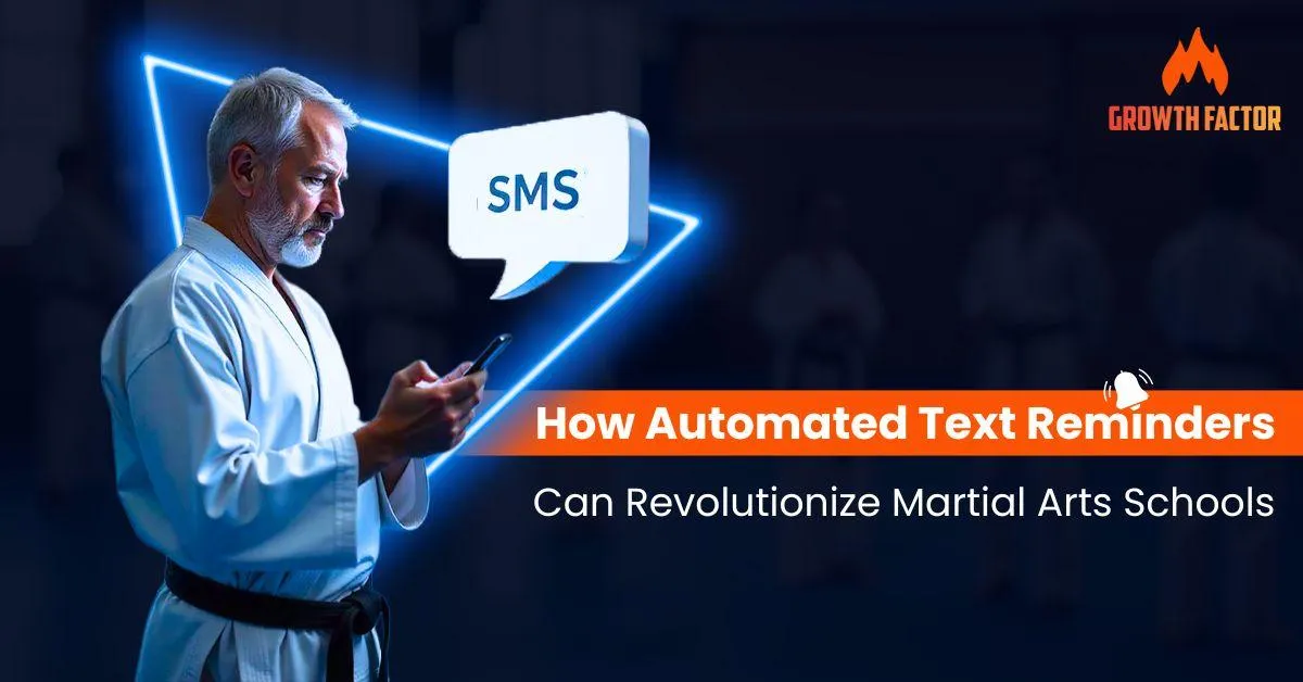 Automated Text Reminders for Martial Arts Schools