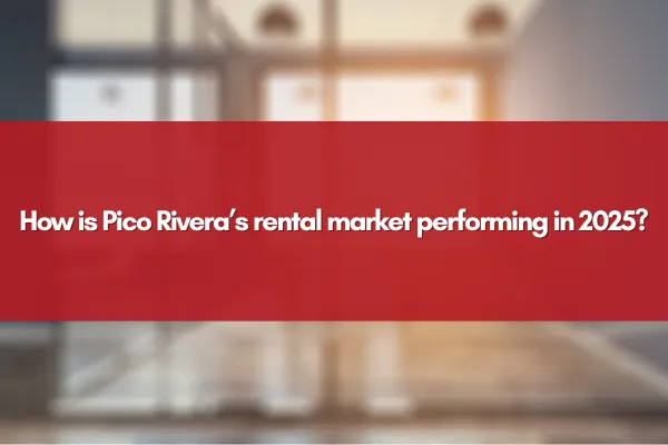 Modern apartment building in Pico Rivera CA with rental price overlay — local market insights for 2025.